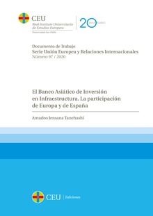 El Banco Asiático de Inversión en Infraestructura. La participación de Europa y de España