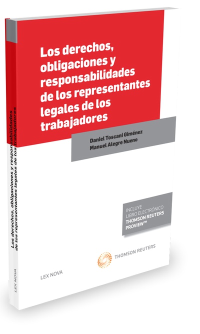 Los derechos, obligaciones y responsabilidades de los representantes legales de los trabajadores (Papel + e-book)