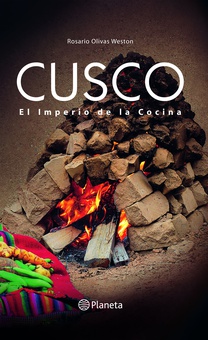 Cusco : El imperio de la cocina