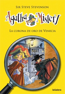 Agatha Mistery 7. La corona de oro de Venecia