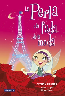 La Perla i la fada de la moda (Col·lecció La Perla 14)