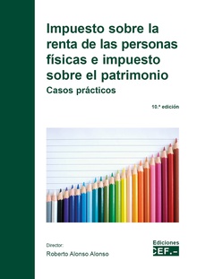 Impuesto sobre la renta de las personas físicas e impuesto sobre el patrimonio