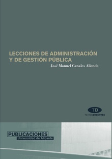 Lecciones de administración y de gestión pública