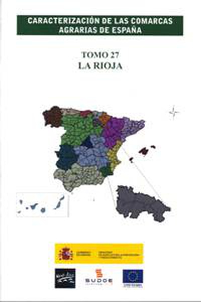Caracterización de las comarcas agrarias de España. Tomo 27