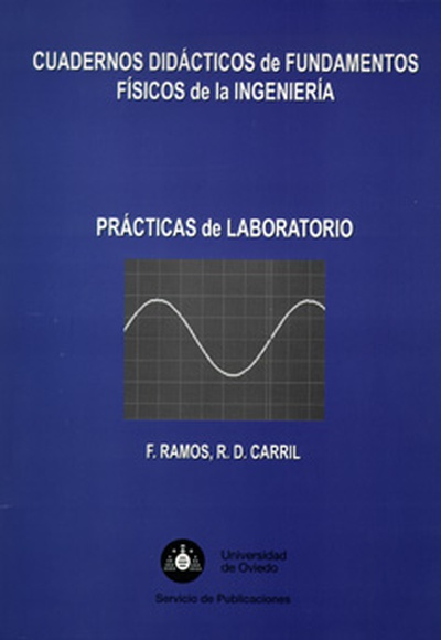 Cuadernos didácticos de Fundamentos Físicos de la Ingeniería. Prácticas de laboratorio