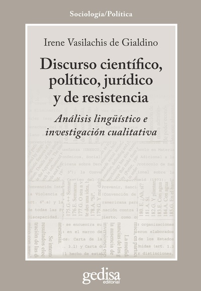 Discurso científico, político, jurídico y de resistencia