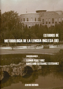 ESTUDIOS DE METODOLOGÍA DE LA LENGUA INGLESA (III)