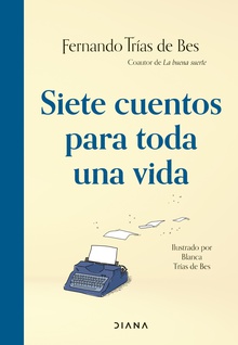 Siete cuentos para toda una vida
