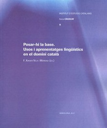 Posar-hi la base : usos i aprenentatges lingüístics en el domini català