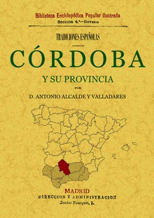 Córdoba y su provincia. Tradiciones españolas