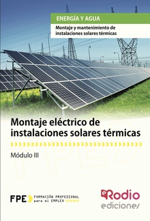 Montaje eléctrico de instalaciones solares térmicas. Energía y agua