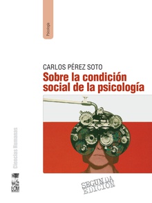 Sobre la condición social de la psicología (2a. Edición)