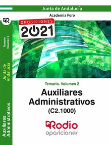 Temario Volumen 2. Auxiliares Administrativos de la Junta de Andalucía (C2.1000).