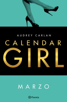 Calendar Girl. Marzo (Edición Cono Sur)