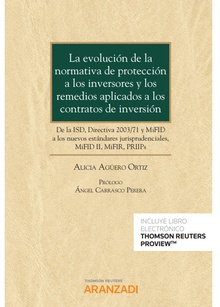 La evolución de la normativa de protección a los inversores y los remedios aplicados a los contratos de inversión (Papel + e-book)