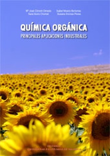 QUÍMICA ORGÁNICA. PRINCIPALES APLICACIONES INDUSTRIALES