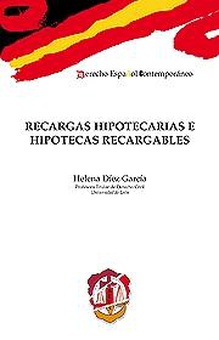 Recargas hipotecarias e hipotecas recargables