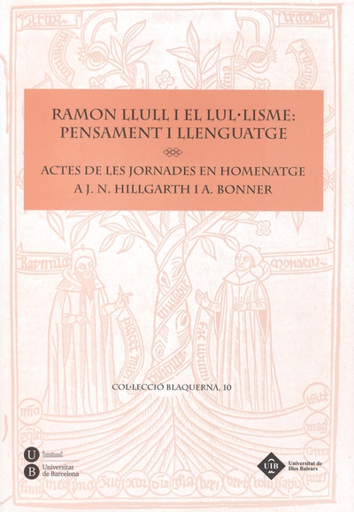 Ramon Llull i el lul·lisme: pensament i llenguatge