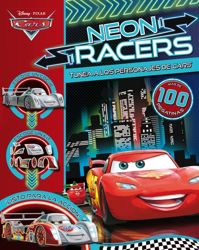 Cars. Neon Racers. Tunea a los personajes de Cars
