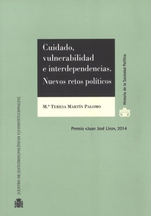 Cuidado, vulnerabilidad e interdepedencia. Nuevos retos políticos