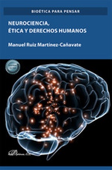 Neurociencia, ética y derechos humanos