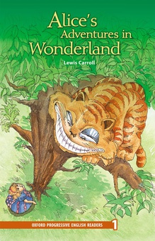 New Oxford Progressive English Readers 1. Alice's Adventures in Wonderland