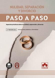 Nulidad, separación y divorcio. Paso a paso (2.ª edición 2024)