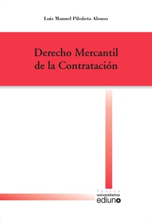 Curso de Derecho mercantil de la contratación