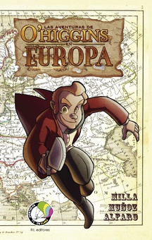 Las aventuras de O'Higgins en Europa