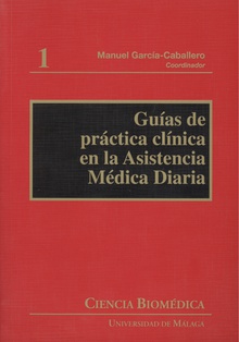 Guías de práctica clínica en la asistencia médica diaria