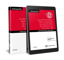 La acción procesal para la ejecución de un acto firme del artículo 29.2 de la LJCA 1998 (Papel + e-book)