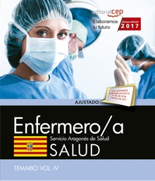 Enfermero/a del Servicio Aragonés de Salud. SALUD. Temario. Vol. IV