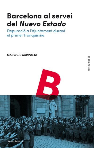 Barcelona al servei del 'Nuevo Estado'