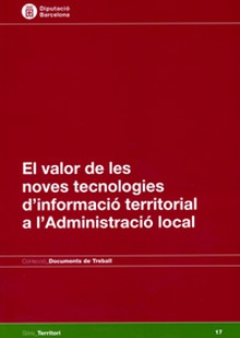 El valor de les noves tecnologies d'informació territorial a l'Administració local