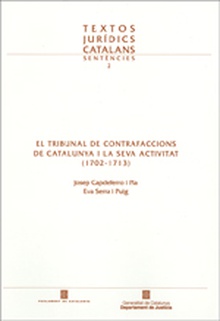Tribunal de Contrafaccions de Catalunya i la seva activitat (1702-1713)/El