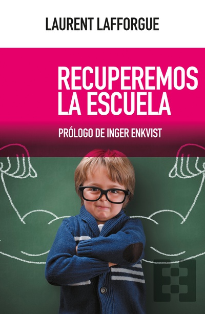 Recuperemos la escuela