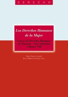 Los derechos humanos de la mujer. Cursos de Derechos Humanos de Donostia  San Sebastián. Vol. VIII