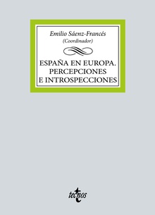 España en Europa. Percepciones e introspecciones