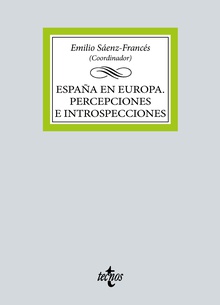 España en Europa. Percepciones e introspecciones