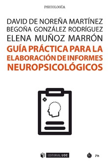 Guía práctica para la elaboración de informes neuropsicológicos