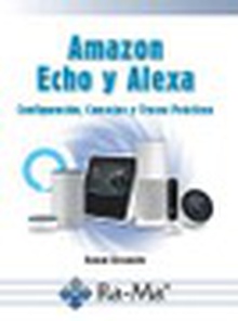 Amazon Echo y Alexa Configuración, consejos y trucos prácticos