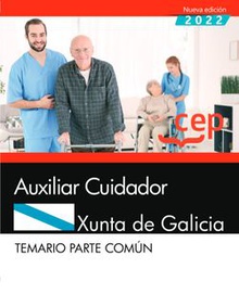Auxiliar Cuidador. Xunta de Galicia. Temario Parte común