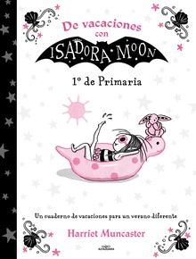 De vacaciones con Isadora Moon - 1º de Primaria