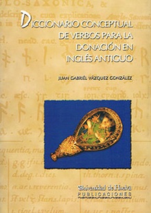 Diccionario conceptual de verbos para la donación en inglés antiguo