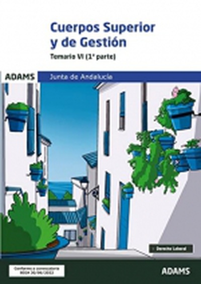 Temario VI Cuerpo Superior de Administradores y Cuerpo de Gestión Administrativa Junta de Andalucía
