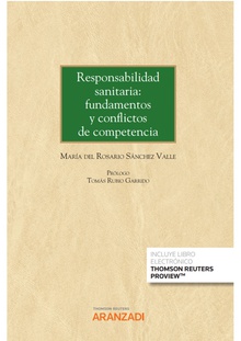 Responsabilidad sanitaria: fundamentos y conflictos de competencia (Papel + e-book)