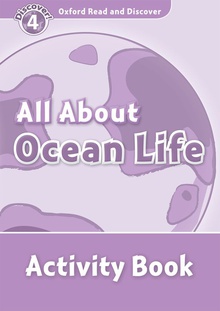 Oxford Read and Discover 4. Ocean Life Activity Book