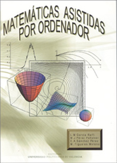 MATEMÁTICAS ASISTIDAS POR ORDENADOR