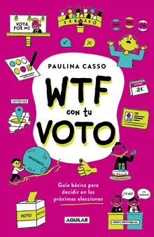 WTF con tu voto