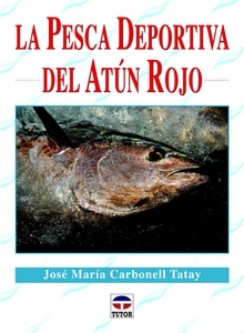 La pesca deportiva del atún rojo